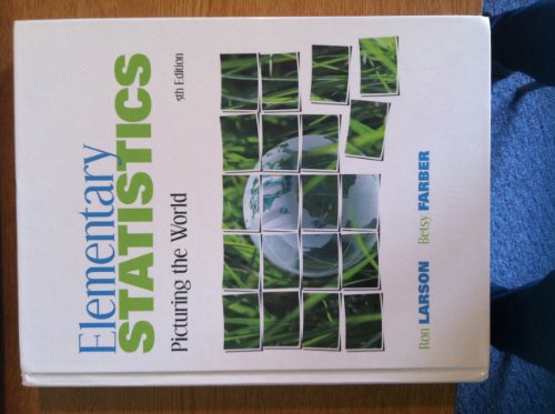 Elementary Statistics: Picturing the World (5th Edition)
