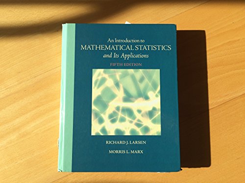 Introduction to Mathematical Statistics and Its Applications (5th Edition)