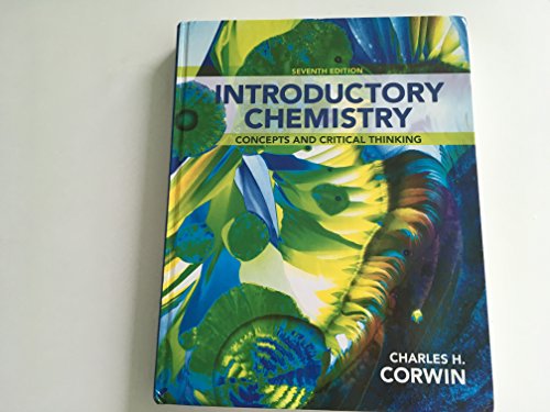Introductory Chemistry: Concepts and Critical Thinking
