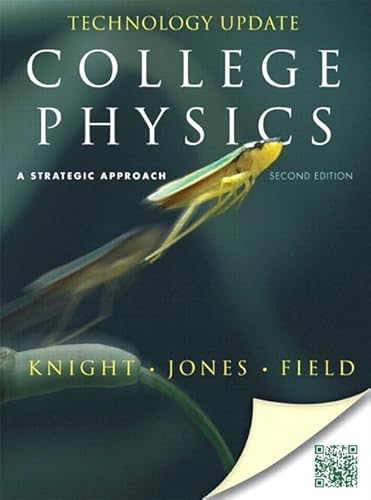 College Physics: A Strategic Approach: Technology Update