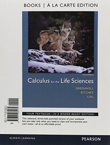 Calculus for the Life Sciences Books a la Carte Edition
