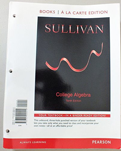 College Algebra, Books a la Carte Edition