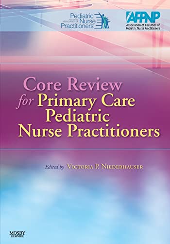 Core Review for Primary Care Pediatric Nurse Practitioners