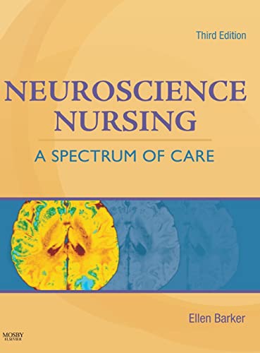 Neuroscience Nursing: A Spectrum of Care