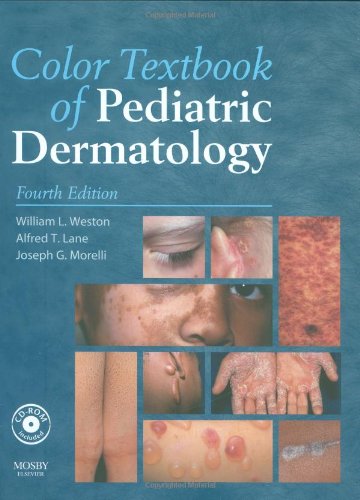 Color Textbook of Pediatric Dermatology: Text with CD-ROM