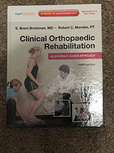Clinical Orthopaedic Rehabilitation: An Evidence-Based Approach: Expert Consult - Online and Print