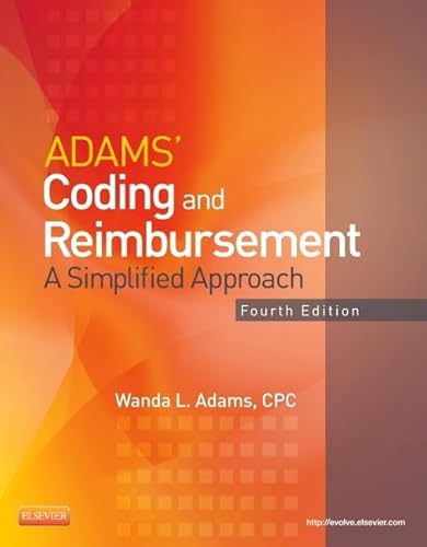Adams' Coding and Reimbursement: A Simplified Approach