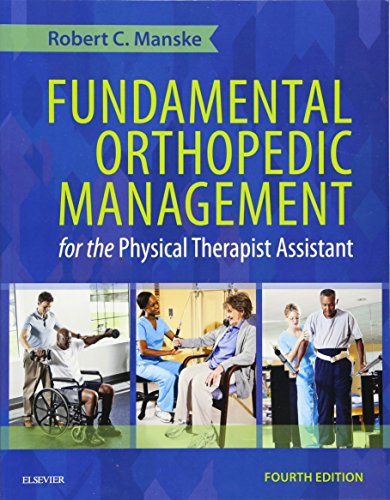 Fundamental Orthopedic Management for the Physical Therapist Assistant