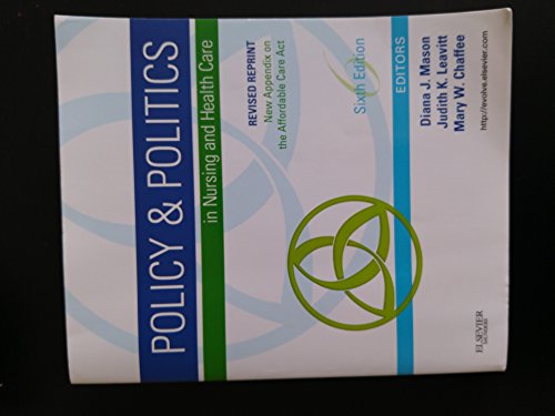 Policy and Politics in Nursing and Healthcare - Revised Reprint