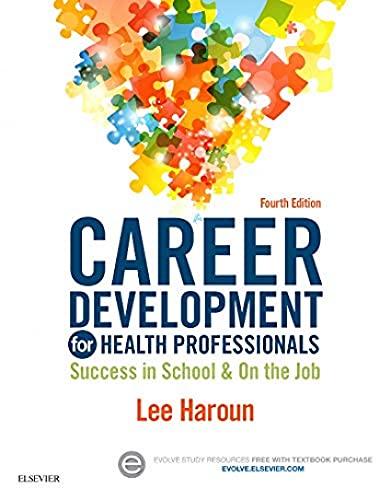 Career Development for Health Professionals: Success in School & on the Job
