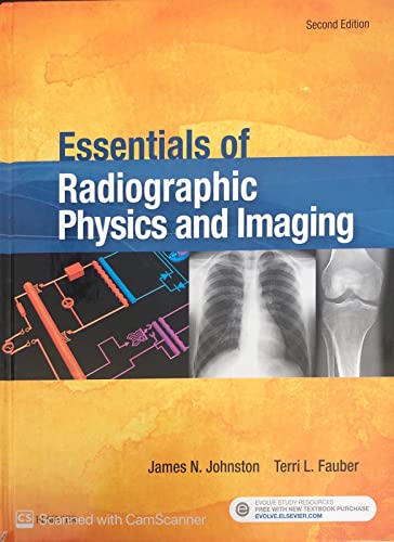 Essentials of Radiographic Physics and Imaging