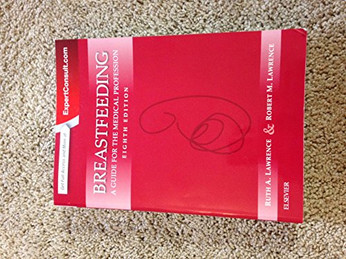 Breastfeeding: A Guide for the Medical Profession