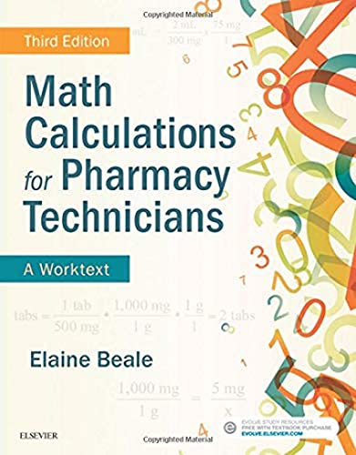 Math Calculations for Pharmacy Technicians: A Worktext