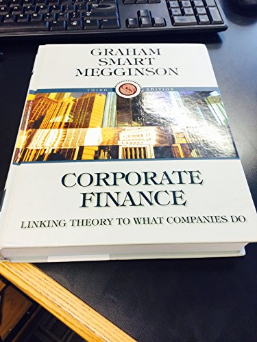 Corporate Finance: Linking Theory to What Companies Do (with Thomson ONE - Business School Edition 6-Month and Smart Finance Printed Access Card) (Available Titles CourseMate)