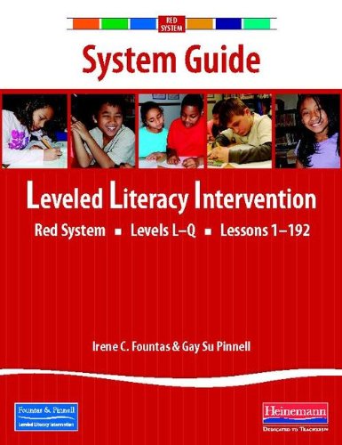 Fountas and Pinnell Leveled Literacy Intervention, System Guide: Red System, Levels L-Q, Lessons 1-192, 9780325043852, 032504385X, 2013