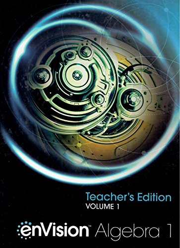 enVision Algebra 1, Teacher's Edition, Volume 1