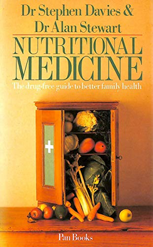 Nutritional Medicine: The Drug-Free Guide to Better Family Health
