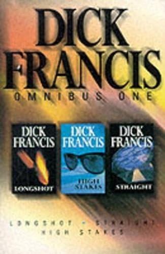 Dick Francis Omnibus 'Longshot', 'Straight', 'High Stakes