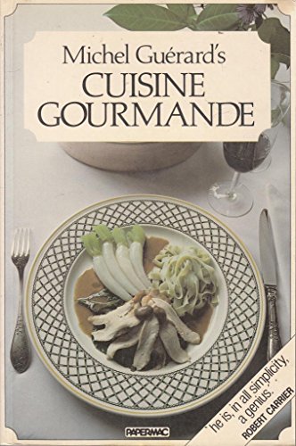 Michel Guerard's Cuisine Gourmande