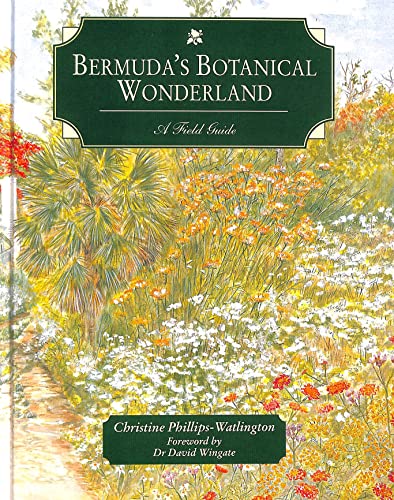 Bermuda's Botanical Wonderland: A Field Guide