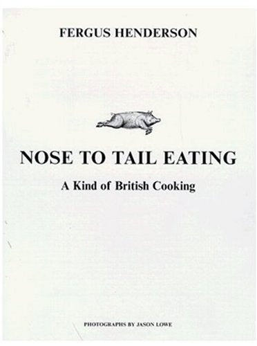 Nose to Tail Eating