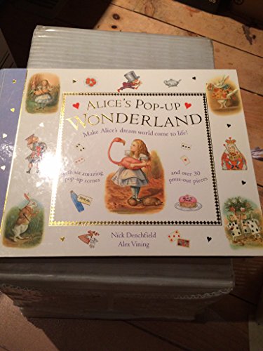 Alice's Pop-Up Wonderland. Make Alice's dream world come to life!