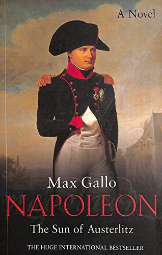 Napoleon : The Sun of Austerlitz