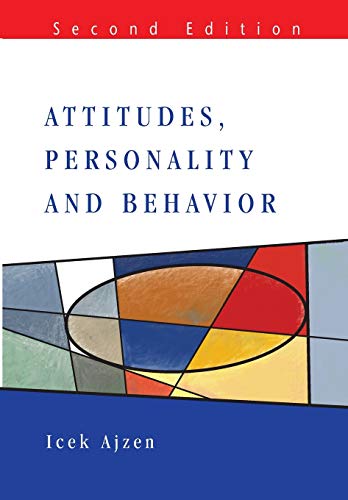 Attitudes, Personality and Behavior (2nd Edition)
