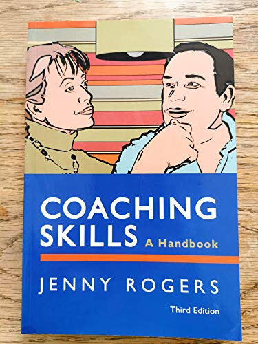 Coaching skills: a handbook: A Handbook
