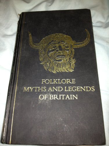 Folklore, Myths, and Legends of Britain