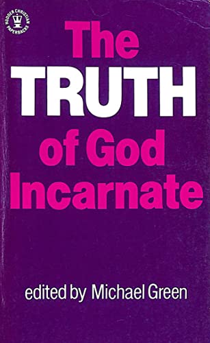 The Truth of God incarnate (Hodder Christian paperbacks)