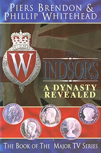 The Windsors: A Dynasty Revealed