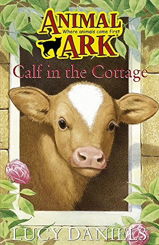 Animal Ark 15: Calf in the Cottage