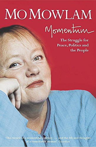 Momentum : The Struggle for Peace, Politics and the People