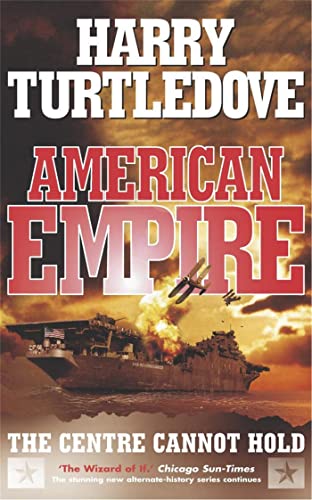American Empire : The Centre Cannot Hold
