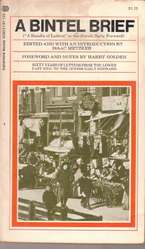 A Bintel Brief: Sixty Years of Letters From the Lower East Side to the Jewish Daily Forward