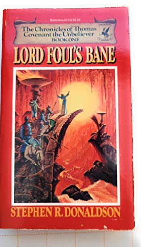 Lord Foul's Bane (The Chronicles of Thomas Covenant the Unbeliever, Book 1)