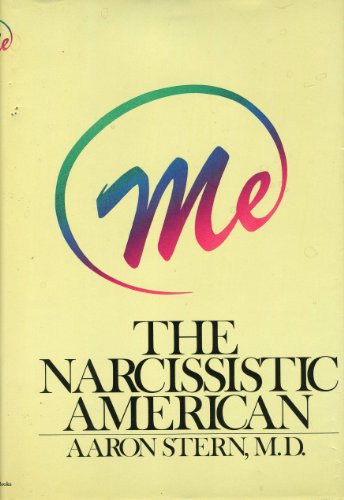 Me: The Narcissistic American