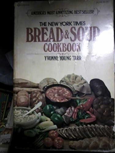 The New York Times Bread & Soup Cookbook