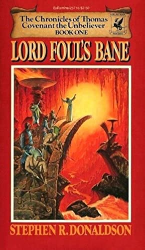 Lord Foul's Bane (The Chronicles of Thomas Covenant the Unbeliever, Book One)