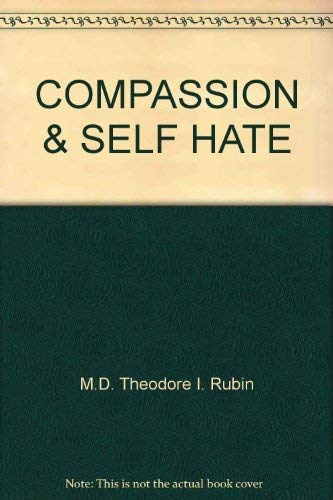 Compassion & Self Hate