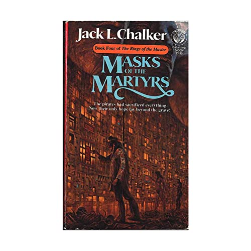 Masks of the Martyrs (Rings of the Master)