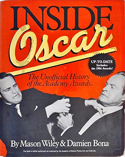 Inside Oscar: The Unofficial History of the Academy Awards