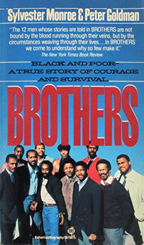 Brothers: Black and Poor -- A True Story of Courage and Survival