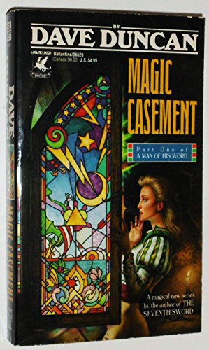 Magic Casement (Man of His Word, Book 1)