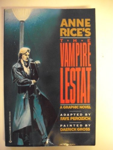Anne Rice's The Vampire Lestat: The Graphic Novel