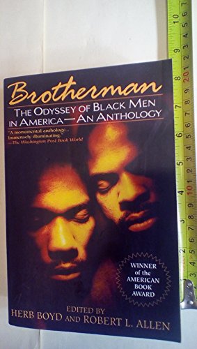 Brotherman: The Odyssey of Black Men in America--An Anthology