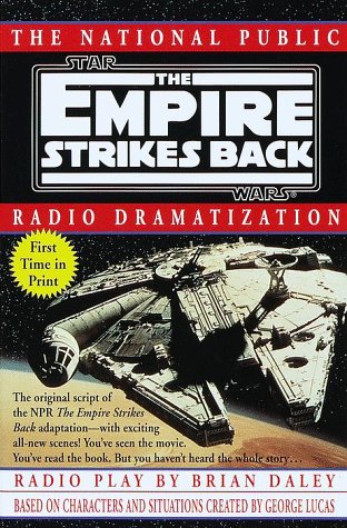 NPR Dramatization: Star Wars: Episode 5: The Empire Strikes Back