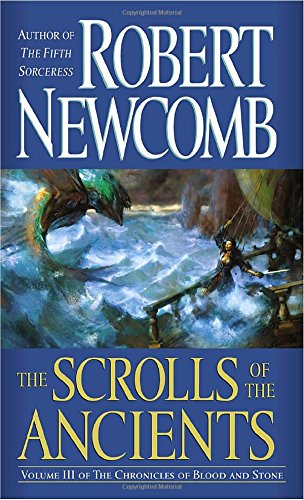 The Scrolls of the Ancients (The Chronicles of Blood and Stone  Book 3)