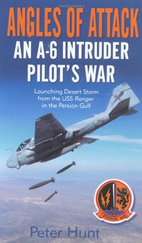 Angles of Attack: An A-6 Intruder Pilot's War
